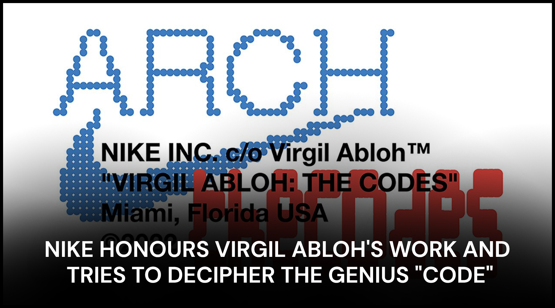 Virgil Abloh: The Codes 